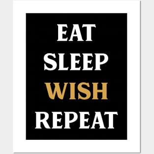 Eat Sleep Wish Repeat Tabletop RPG Addict Posters and Art